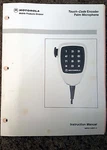 Motorola Touch Encoder Palm Microphone Instruction Manual 68P81114E07-C Very. Price: $10.00.